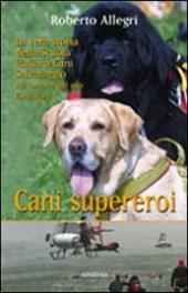 Cani supereroi