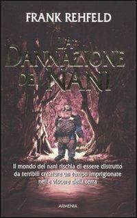La maledizione dei nani - Frank Rehfeld - Libro Armenia 2010, Deutsche fantasy | Libraccio.it