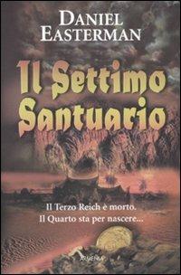 Il settimo santuario - Daniel Easterman - Libro Armenia 2010, Super Pocket | Libraccio.it