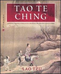 Tao te Ching. Ediz. illustrata - Lao Tzu - Libro Armenia 2011, Raggi d'Oriente | Libraccio.it