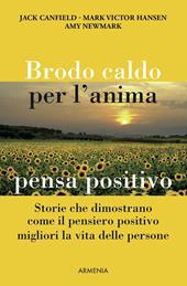 Brodo caldo per l'anima. Pensa positivo