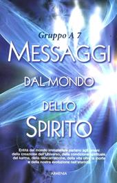 Messaggi dal mondo dello spirito