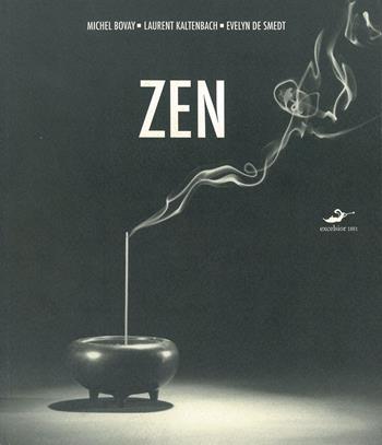 Zen - Michel Bovay, Laurent Kaltenbach, Evelyn De Smedt - Libro Armenia 2015 | Libraccio.it