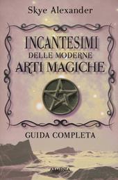 Incantesimi delle moderne arti magiche