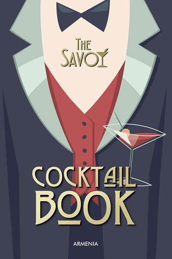 The Savoy cocktail book - Harry Craddock - Libro Armenia 2017, Varia | Libraccio.it