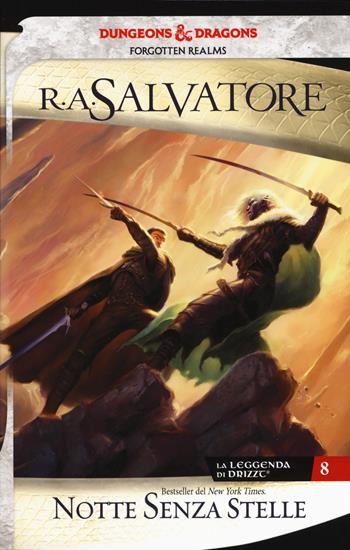 Notte senza stelle. La leggenda di Drizzt. Forgotten Realms. Vol. 8 - R. A. Salvatore - Libro Armenia 2018, Fenici | Libraccio.it