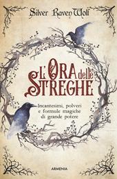 L' ora delle streghe