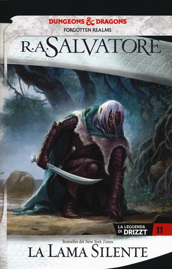La lama silente. La leggenda di Drizzt. Forgotten Realms. Vol. 11 - R. A. Salvatore - Libro Armenia 2019, Fenici | Libraccio.it