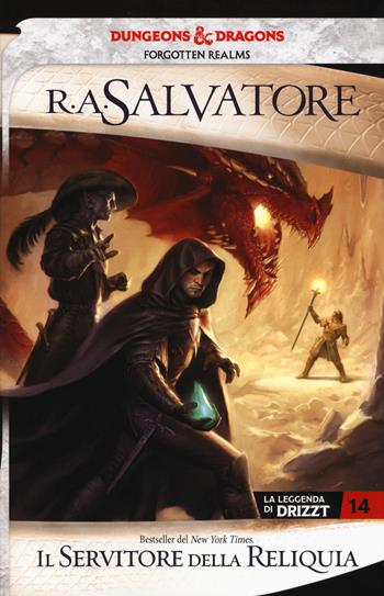 Il servitore della reliquia. La leggenda di Drizzt. Forgotten Realms. Vol. 14 - R. A. Salvatore - Libro Armenia 2019, Fenici | Libraccio.it