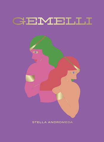 Gemelli - Stella Andromeda - Libro Armenia 2020, Ombre | Libraccio.it