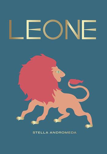Leone - Stella Andromeda - Libro Armenia 2020, Ombre | Libraccio.it