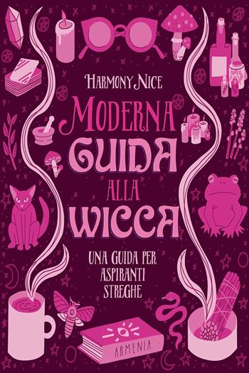 Moderna guida alla wicca. Una guida per aspiranti streghe - Harmony Nice - Libro Armenia 2020, Ombre | Libraccio.it