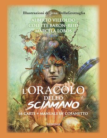 L'oracolo dello sciamano. Con 64 Carte - Alberto Villoldo, Colette Baron-Reid, Marcela Lobos - Libro Armenia 2020, Ombre | Libraccio.it