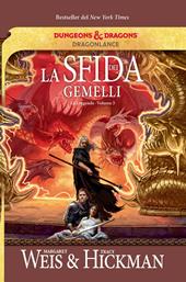 La sfida dei gemelli. Le leggende di DragonLance. Vol. 3