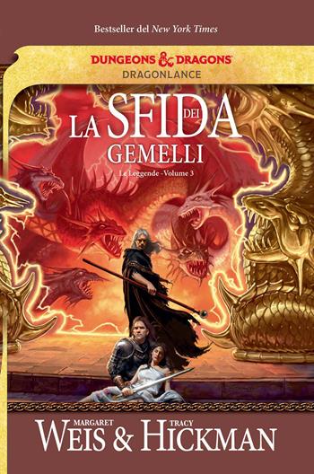 La sfida dei gemelli. Le leggende di DragonLance. Vol. 3 - Margaret Weis, Tracy Hickman, Valerie Valusek - Libro Armenia 2021, Fenici | Libraccio.it