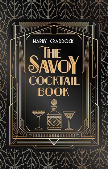 The Savoy cocktail book - Harry Craddock - Libro Armenia 2021, Varia | Libraccio.it