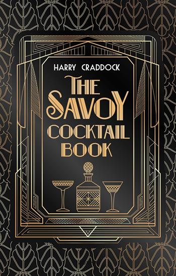 The Savoy cocktail book - Harry Craddock - Libro Armenia 2021, Scrigno | Libraccio.it