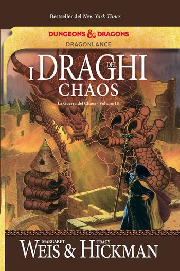 I draghi del Chaos. La guerra del Chaos. DragonLance. Vol. 3  - Libro Armenia 2021, Fenici | Libraccio.it