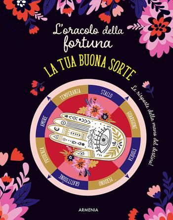 L'oracolo della fortuna. Per conoscere l'avvenire. Ediz. a colori - Caroline Coldefy - Libro Armenia 2022, Anima | Libraccio.it