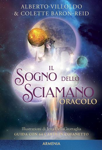 Il sogno dello sciamano. Oracolo. Ediz. a colori. Con 64 Carte - Alberto Villoldo, Colette Baron-Reid - Libro Armenia 2021, Ombre | Libraccio.it