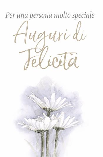 Per una persona molto speciale. Auguri di felicità. Ediz. a colori  - Libro Armenia 2023, Scrigno | Libraccio.it