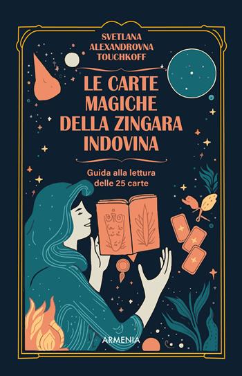 Le carte magiche della zingara indovina. Dall'antica tradizione gitana, i segreti dell'arte di predire il futuro. Con 25 carte - Svetlana Alexandrovna. Touchkoff - Libro Armenia 2024, Ombre | Libraccio.it