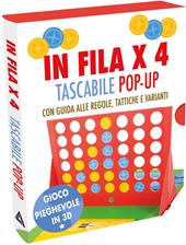 In fila x 4. Tascabile pop-up. Ediz. a colori. Con gioco pieghevole in 3D