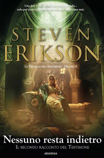 Nessuno resta indietro. Il secondo racconto del Testimone - Steven Erikson - Libro Armenia 2026, Fenici | Libraccio.it