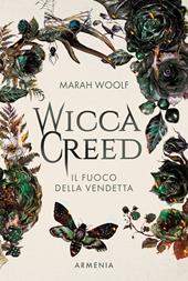 Wicca creed. Il fuoco della vendetta. Ediz. illustrata. Vol. 3