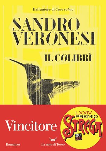 Il colibrì - Sandro Veronesi - Libro La nave di Teseo 2019, Oceani | Libraccio.it