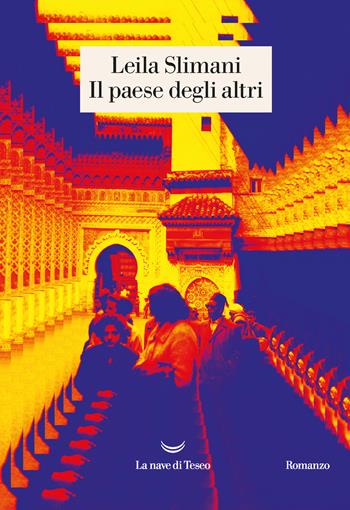 Il paese degli altri - Leïla Slimani - Libro La nave di Teseo 2020, Oceani | Libraccio.it