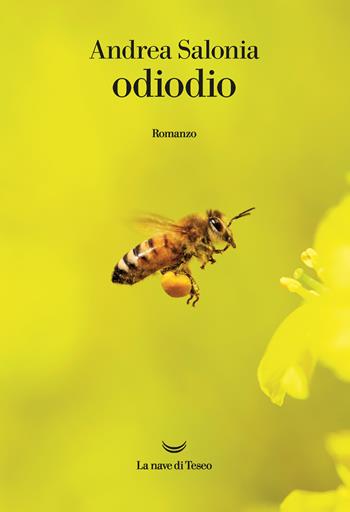 Odiodio - Andrea Salonia - Libro La nave di Teseo 2020, Oceani | Libraccio.it