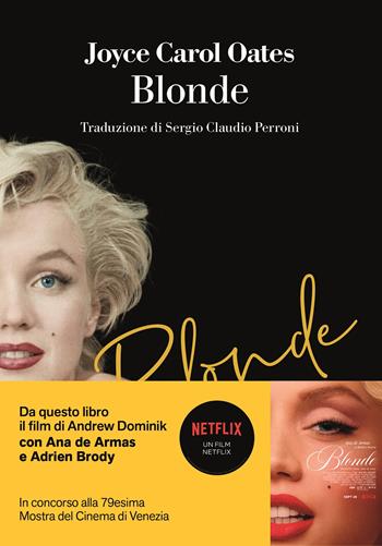 Blonde - Joyce Carol Oates - Libro La nave di Teseo 2021, I delfini. Best seller | Libraccio.it