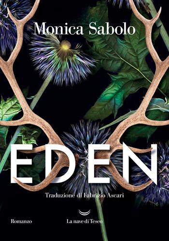 Eden - Monica Sabolo - Libro La nave di Teseo 2022, Oceani | Libraccio.it