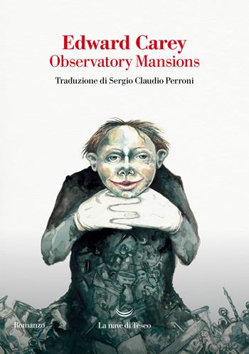 Observatory Mansions - Edward Carey - Libro La nave di Teseo 2021, I delfini | Libraccio.it