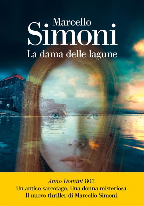 La dama delle lagune - Marcello Simoni - Libro La nave di Teseo 2022,  Oceani