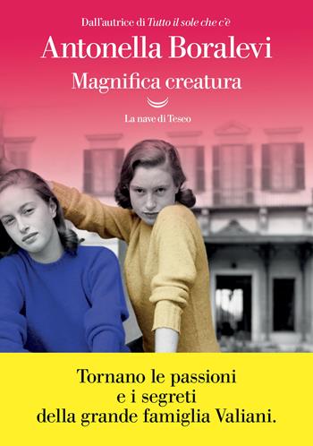 Magnifica creatura - Antonella Boralevi - Libro La nave di Teseo 2022, Oceani | Libraccio.it