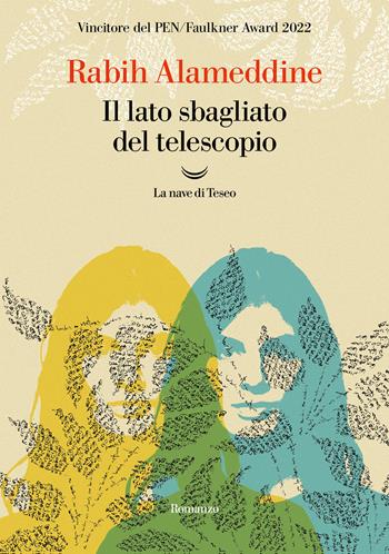Il lato sbagliato del telescopio - Rabih Alameddine - Libro La nave di Teseo 2022, Oceani | Libraccio.it