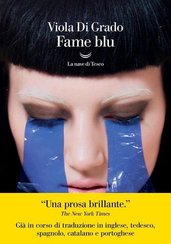 Fame blu - Viola Di Grado - Libro La nave di Teseo 2022, Oceani | Libraccio.it
