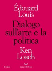 Dialogo sull'arte e la politica