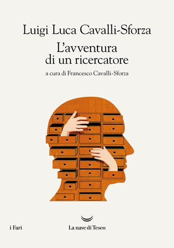L'avventura di un ricercatore  - Libro La nave di Teseo 2026, I fari | Libraccio.it