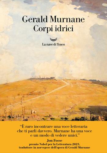 Corpi idrici - Gerald Murnane - Libro La nave di Teseo 2024, Oceani | Libraccio.it