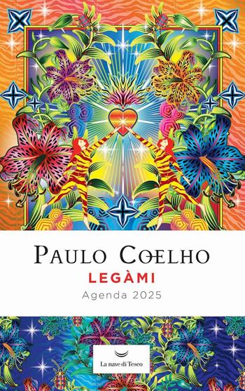 Legàmi. Agenda 2025 - Paulo Coelho - Libro La nave di Teseo 2024, Le onde | Libraccio.it