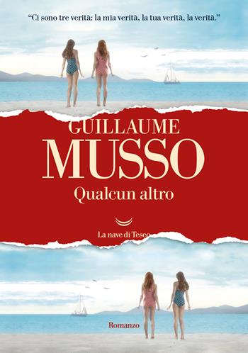Qualcun altro - Guillaume Musso - Libro La nave di Teseo 2024, Oceani | Libraccio.it