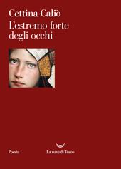 L'estremo forte degli occhi