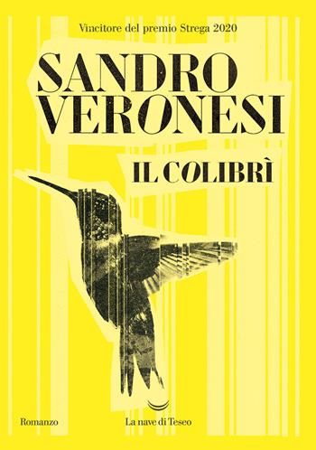 Il colibrì - Sandro Veronesi - Libro La nave di Teseo 2024, Oceani | Libraccio.it