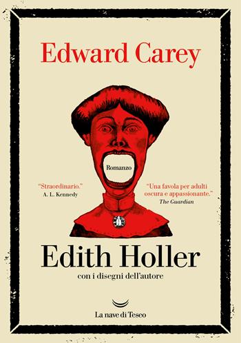 Edith Holler - Edward Carey - Libro La nave di Teseo 2025, Oceani | Libraccio.it