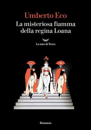 La misteriosa fiamma della regina Loana - Umberto Eco - Libro La nave di Teseo 2024, Oceani | Libraccio.it