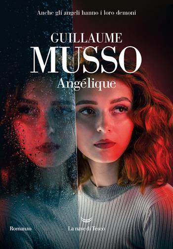 Angélique - Guillaume Musso - Libro La nave di Teseo 2024, I grandi delfini | Libraccio.it