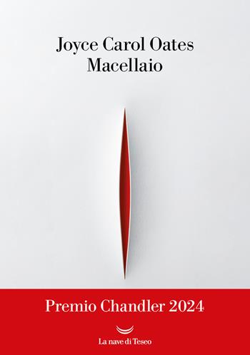 Macellaio - Joyce Carol Oates - Libro La nave di Teseo 2024, Oceani | Libraccio.it